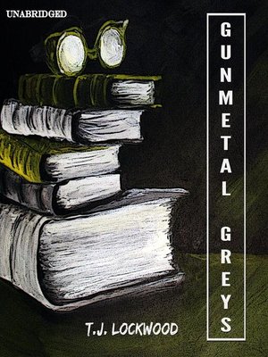 cover image of Gunmetal Greys